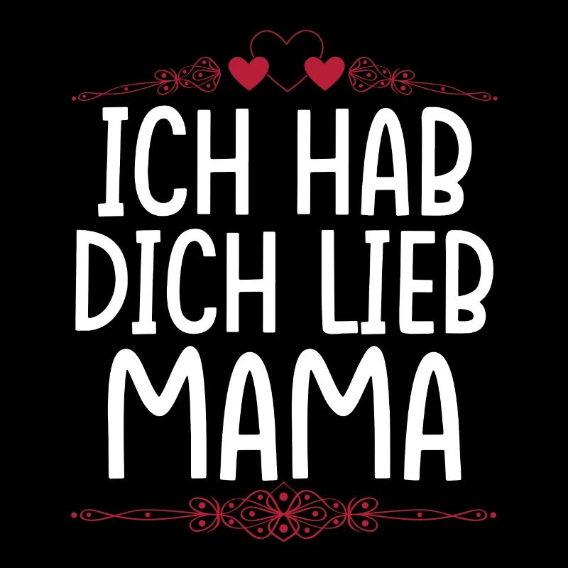 Ich Hab Dich Lieb Mama
