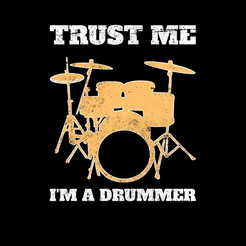 Trust Me I'm A Drummer Schlagzeuger