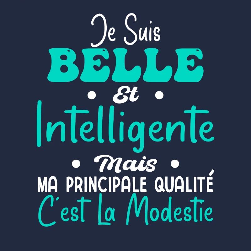 Belle Intelligente et Modeste