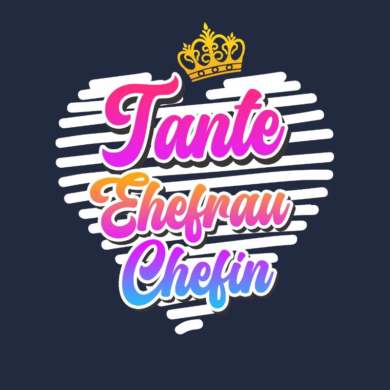 Tante Ehefrau Chefin Legende Muttertag Tanten