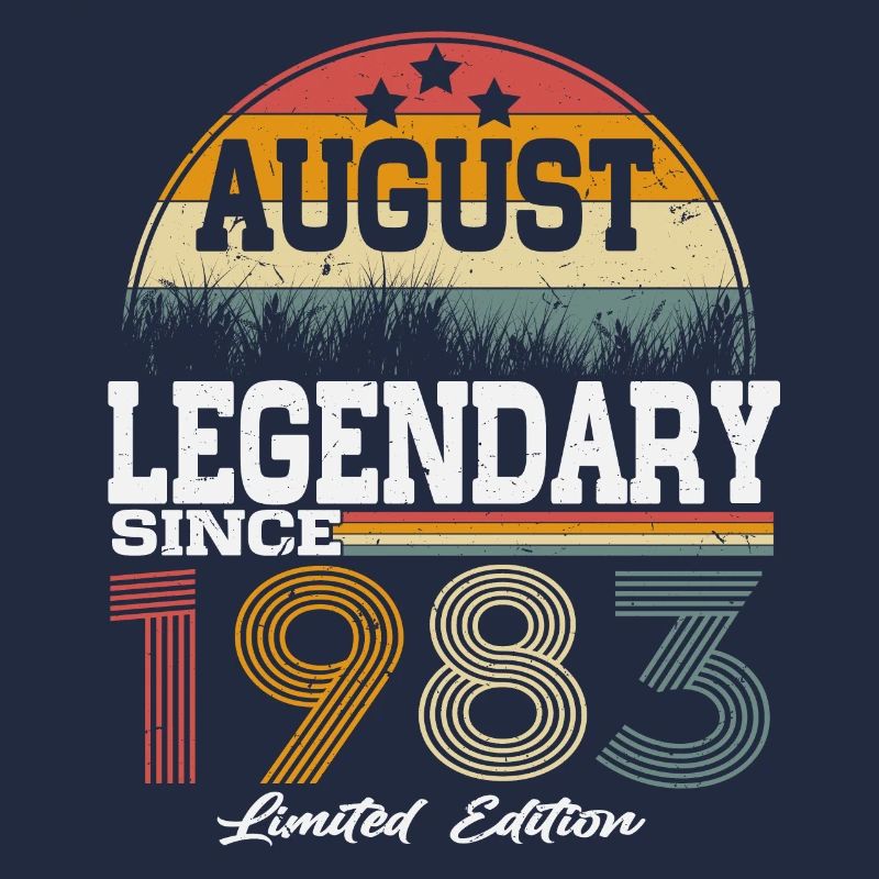 Legends were born in August 1983