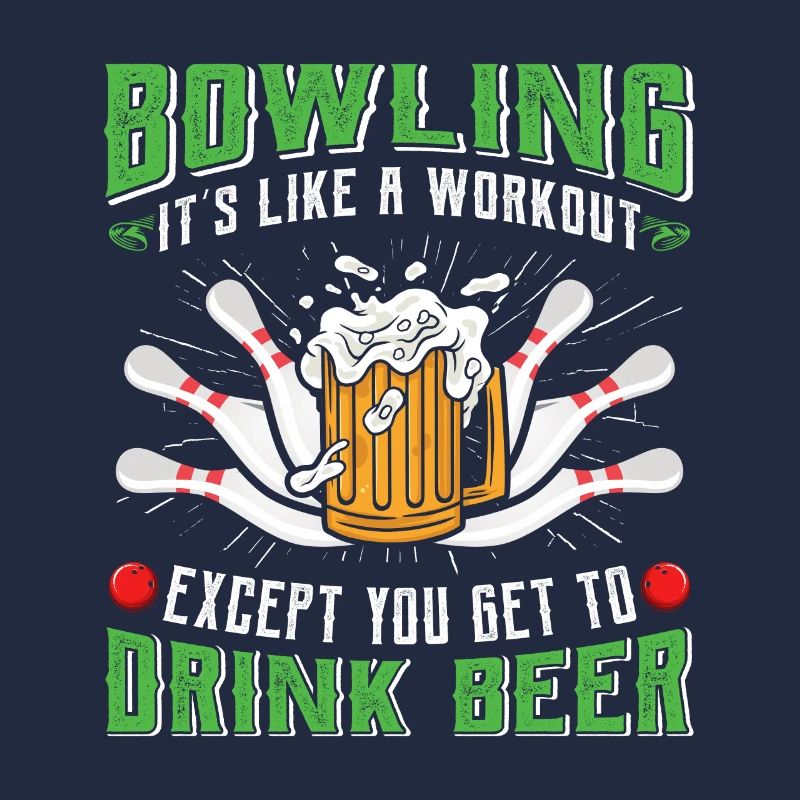 Bowling est comme un Workout Biertrinker Bowler