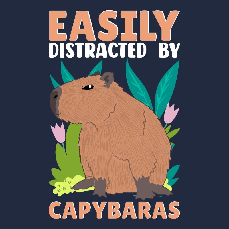 Funny Easily distracted by capybaras