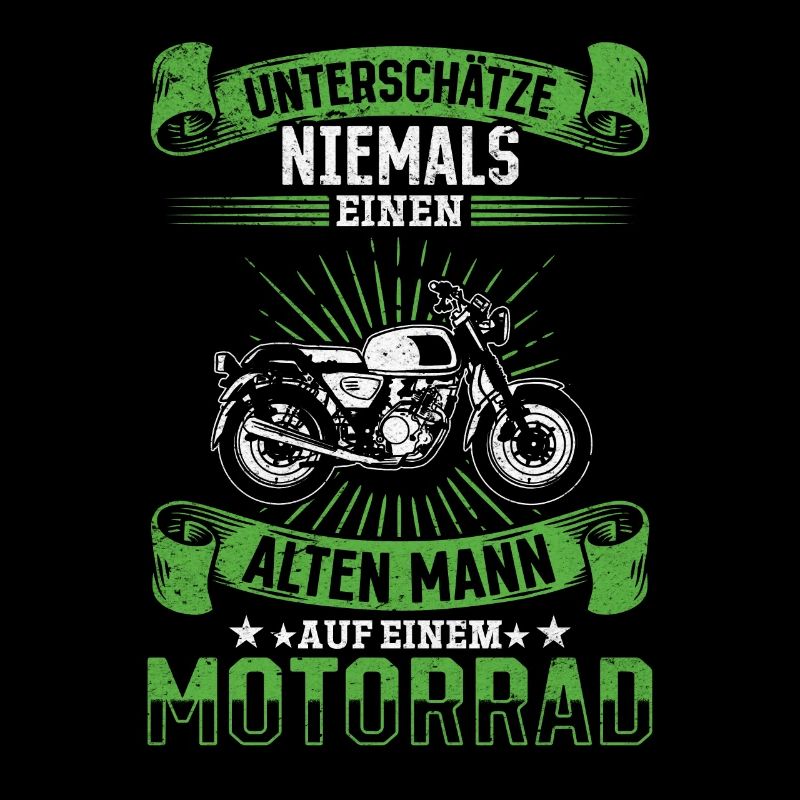 Unterschätze niemals einen Mann auf einem Motorrad