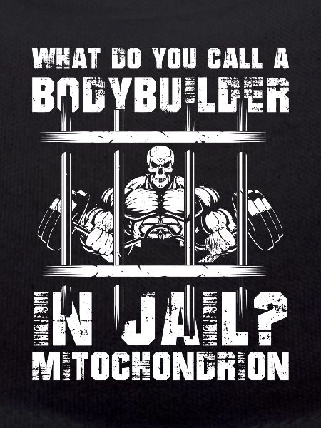 Bodybuilder In Jail Mitochondrion
