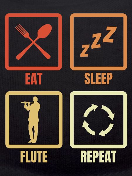 Eat Sleep Flute Repeat
