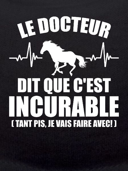 Cheval - c'est incurable