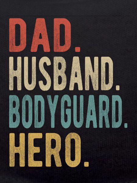 Bodyguard Dad Husband Hero