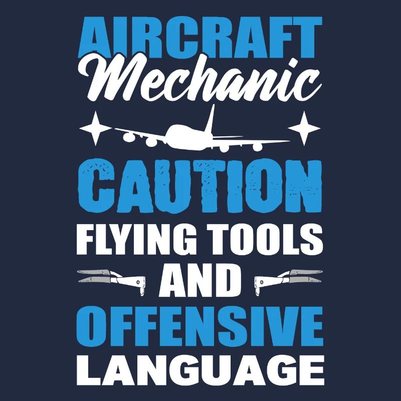 Aircraft Mechanic Caution Flying Tools And