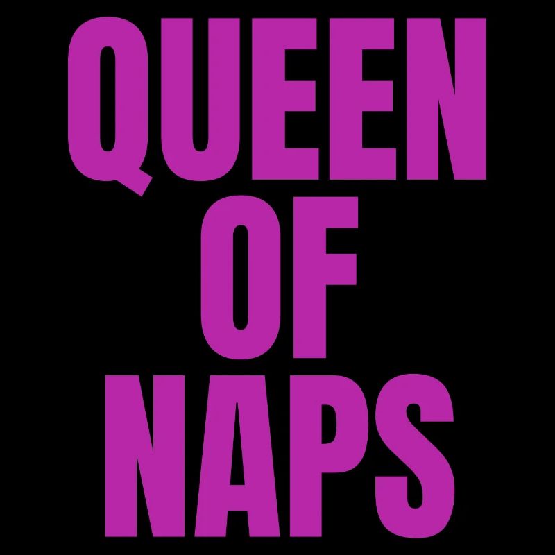 Colourful queen of naps, funny napping slogan