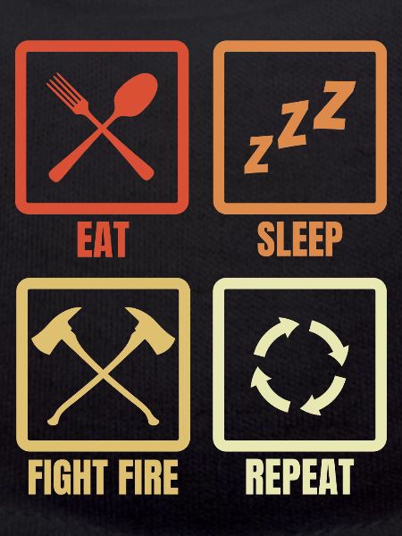 Eat Sleep Fight Fire