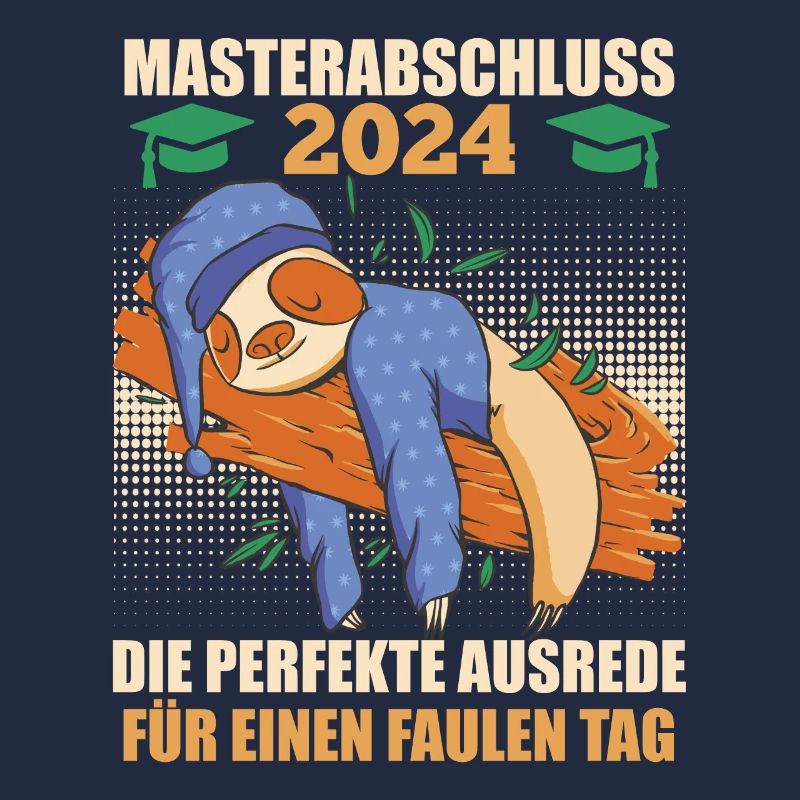 Masterabschluss 2024 Perfekte Ausrede Masterarbeit
