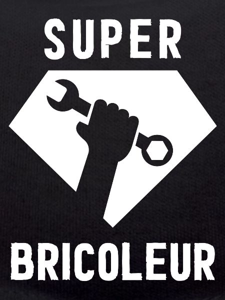SUPER BRICOLEUR