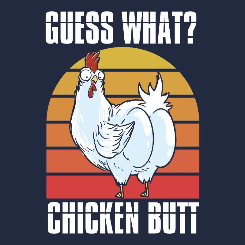 Drôle Devinez quoi ? Cul de poulet !