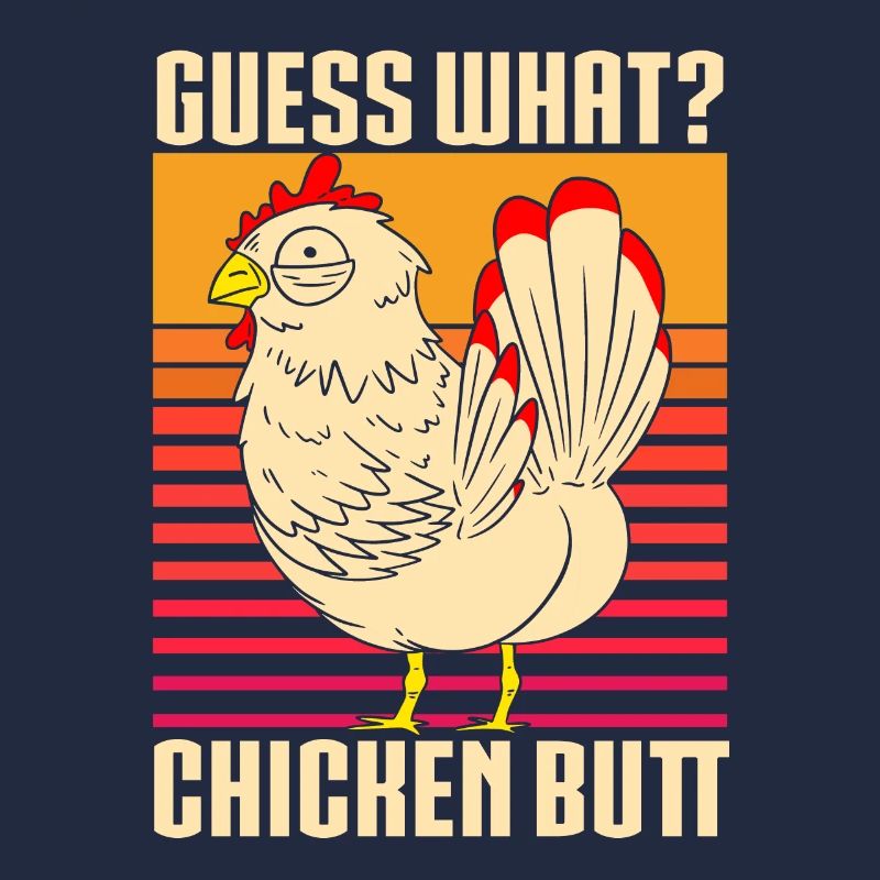 Drôle Devinez quoi ? Cul de poulet !