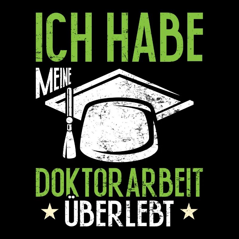 Dissertation Habe Meine Doktorarbeit Überlebt