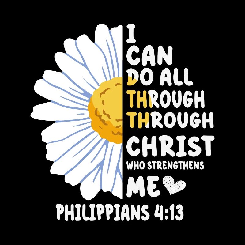 Ich Kann Alle Dinge Durch Christus Daisy Blume Tun