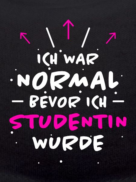 Studentin Spruch Universität Studentin Geschenk