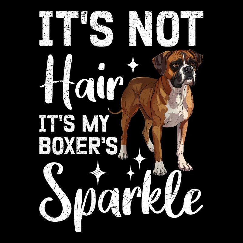 Boxer allemand PAS DE CHEVEUX C’EST MON BOXER SCINTILLEMENT