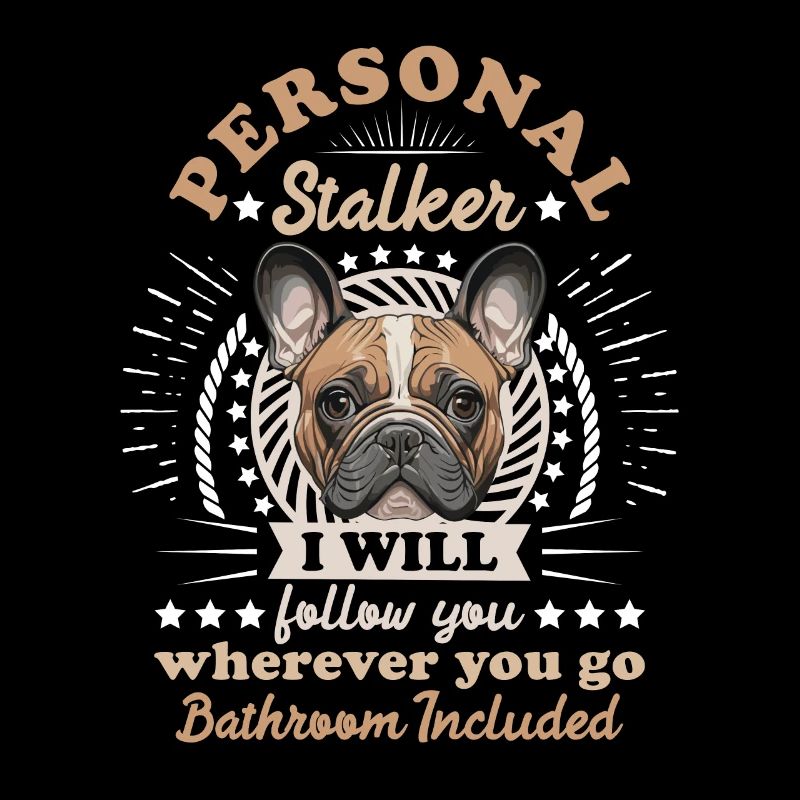 Frenchie Personal Stalker vous suivra drôle