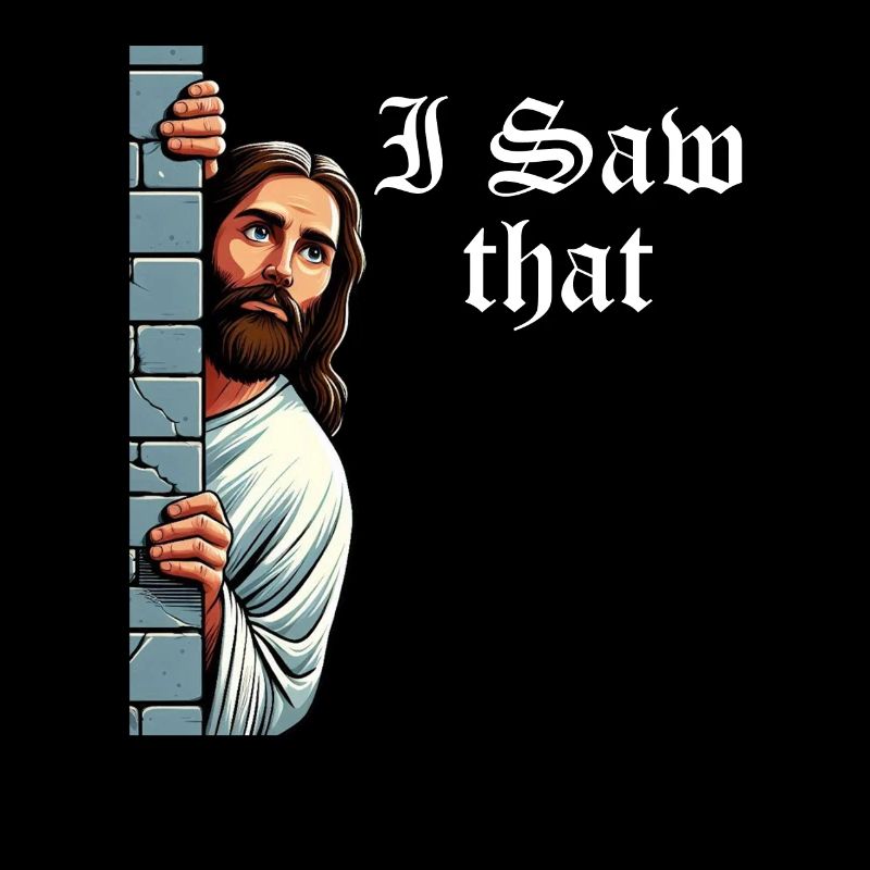 J’ai vu Jésus Mème Drôle Chrétien