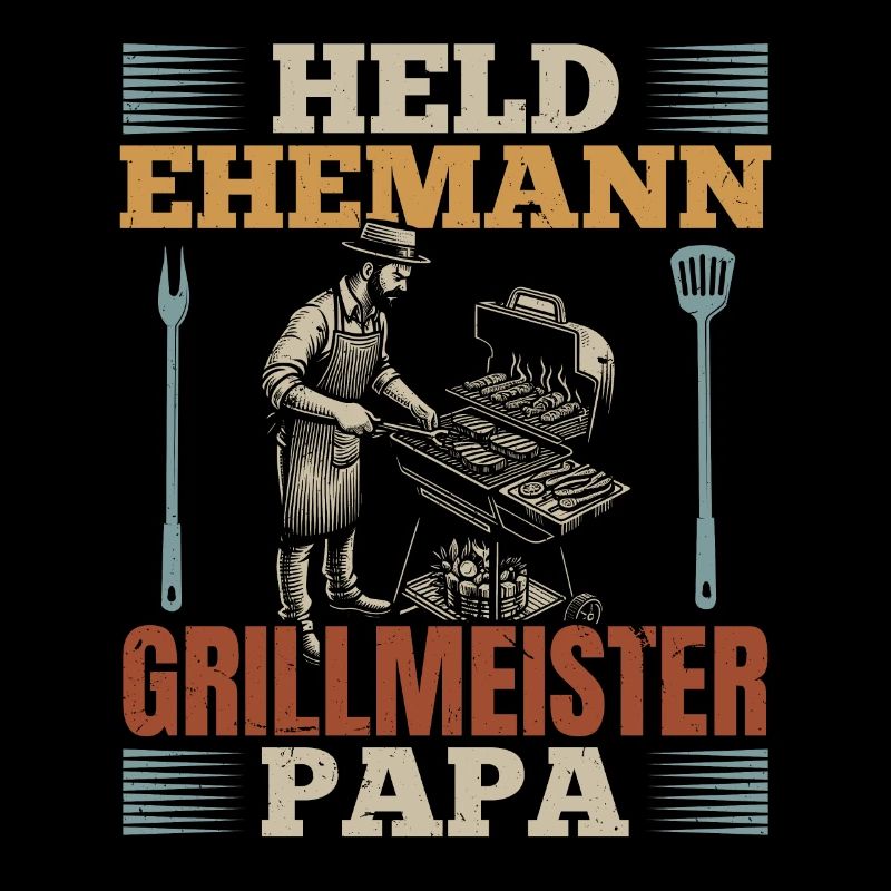 Héros, mari, maître du gril, papa