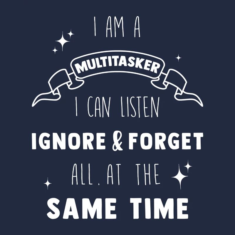Multitasker