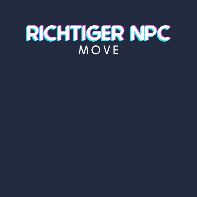 Proper NPC Move – Gamer Humor and Style