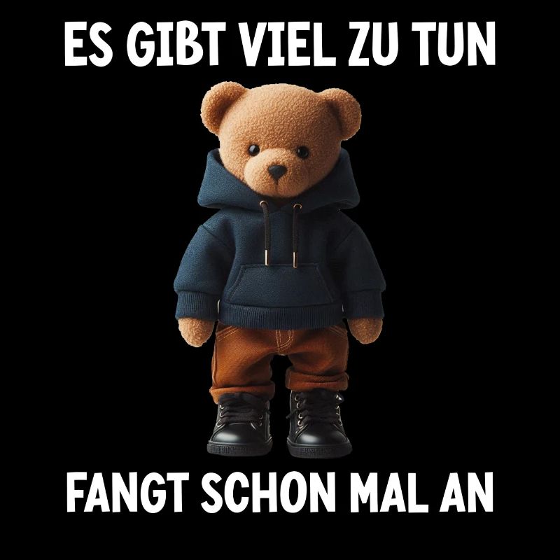 There's a lot to do Get started Teddy Bear
