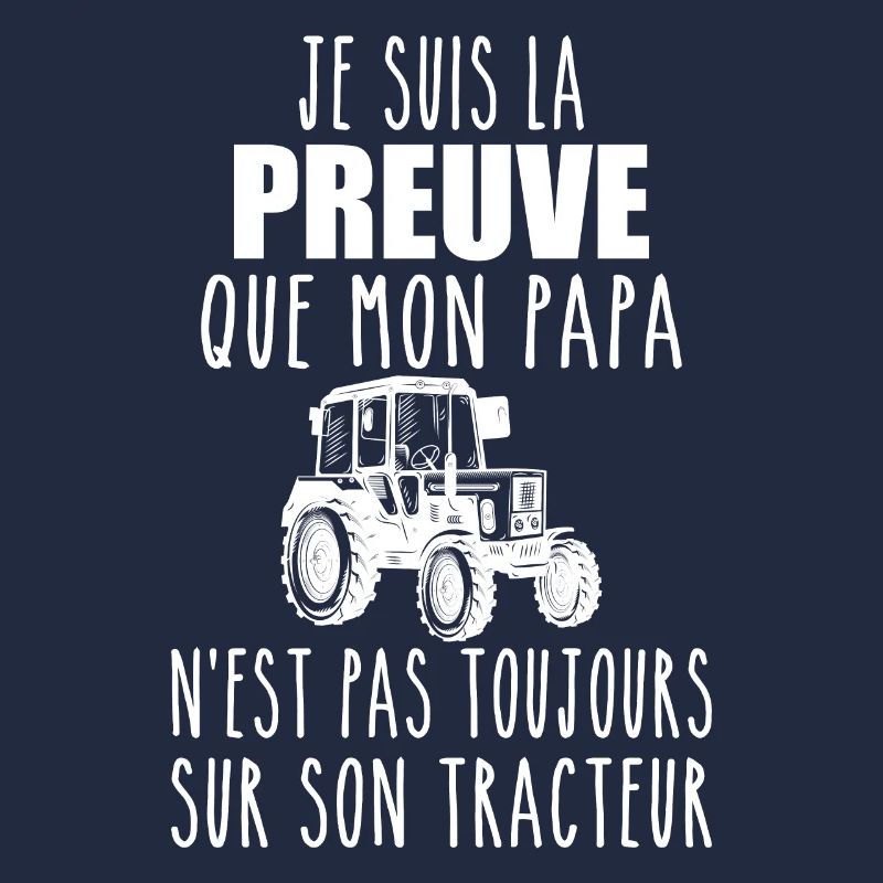 Beweis, dass mein Papa Traktor | Bauer Papa