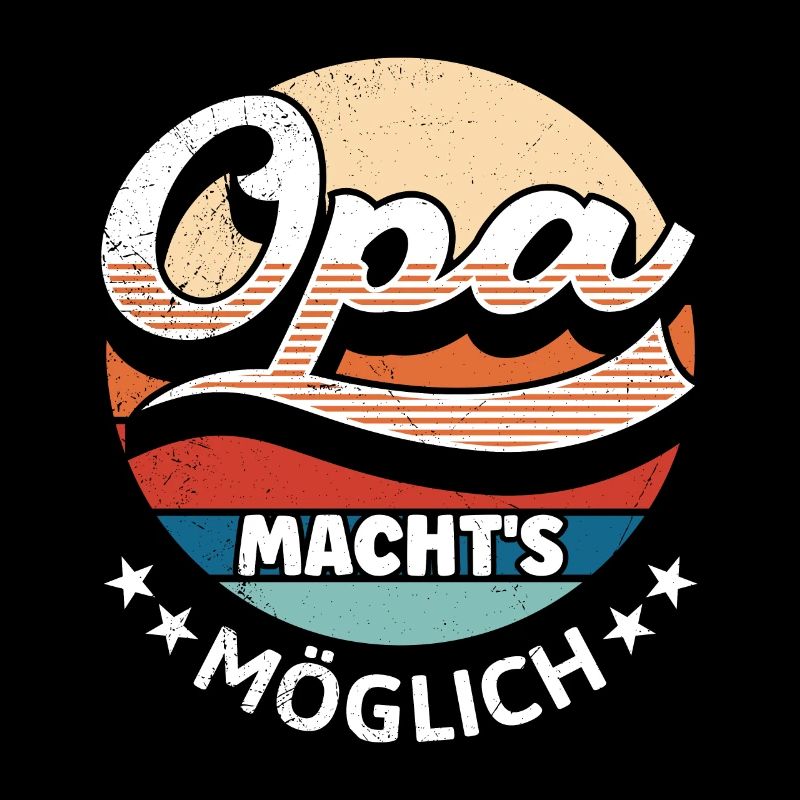 OPA MACHT'S MÖGLICH Lustiges Großvater Opi