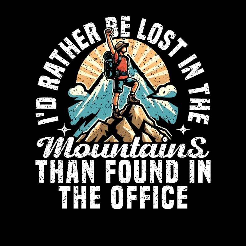 SE PERDRE DANS LES MONTAGNES QUE DANS LE BUREAU