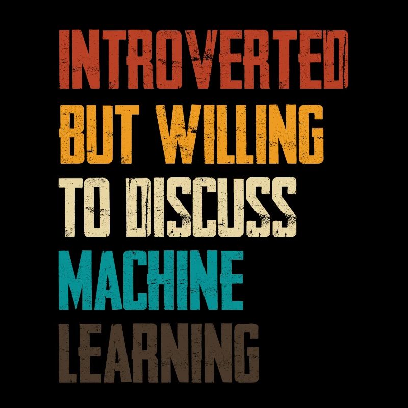 Introverti mais prêt à l’apprentissage automatique