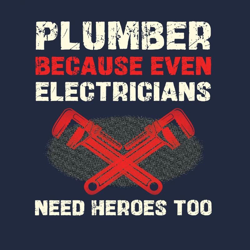 Plumbers: Electricians also need heroes