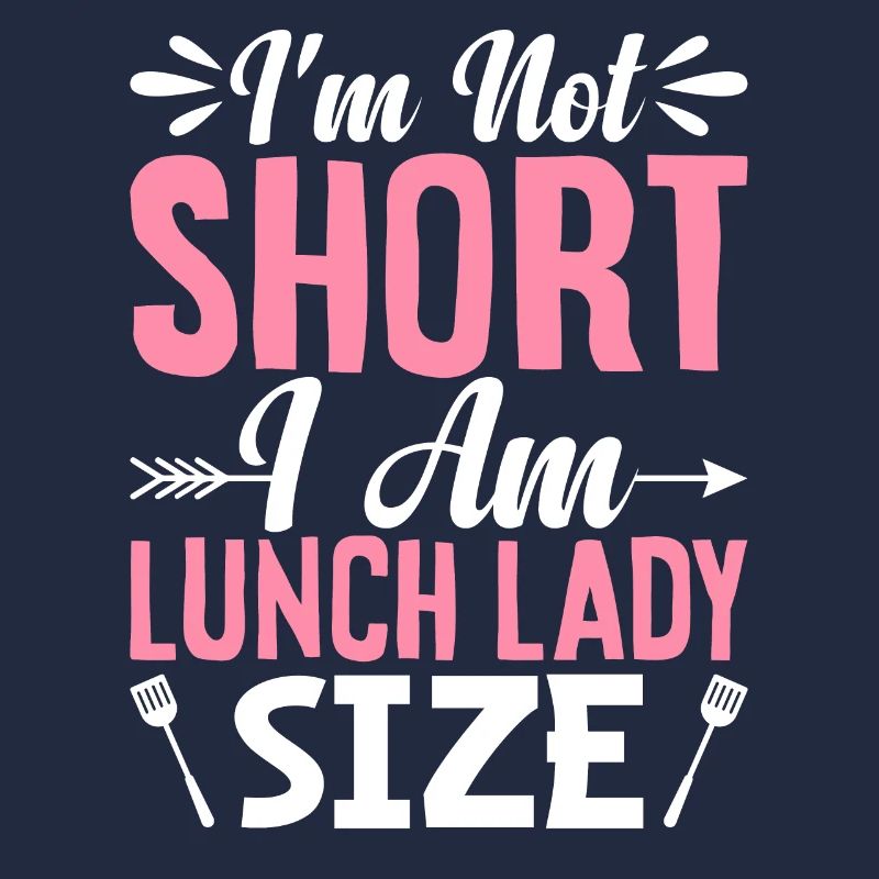 Ich bin nicht klein, ich bin Mittagessen Dame