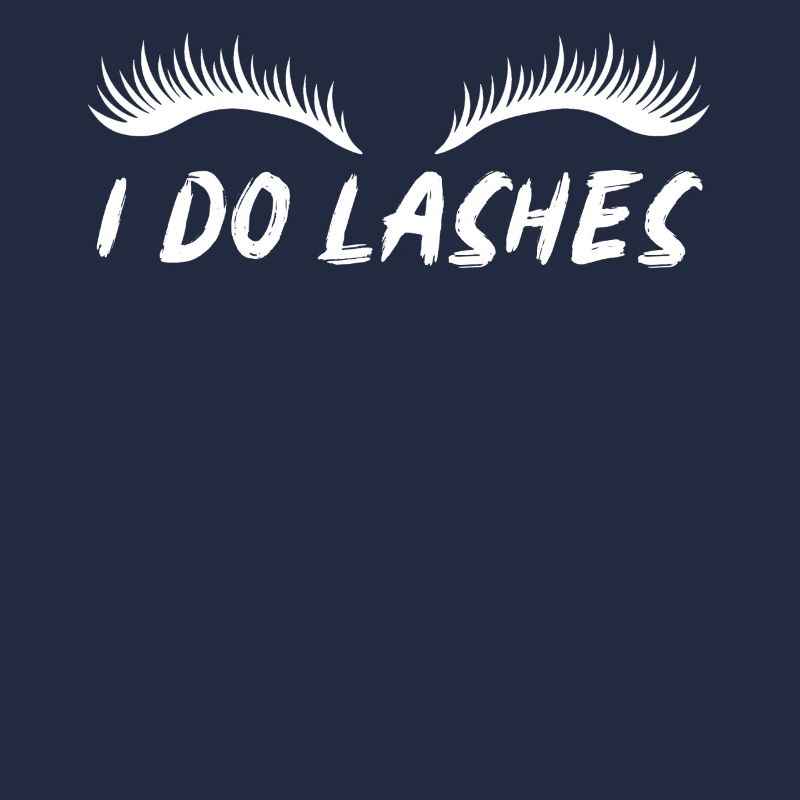 Eyelash Artist Eyelash Lover I Do Lashes