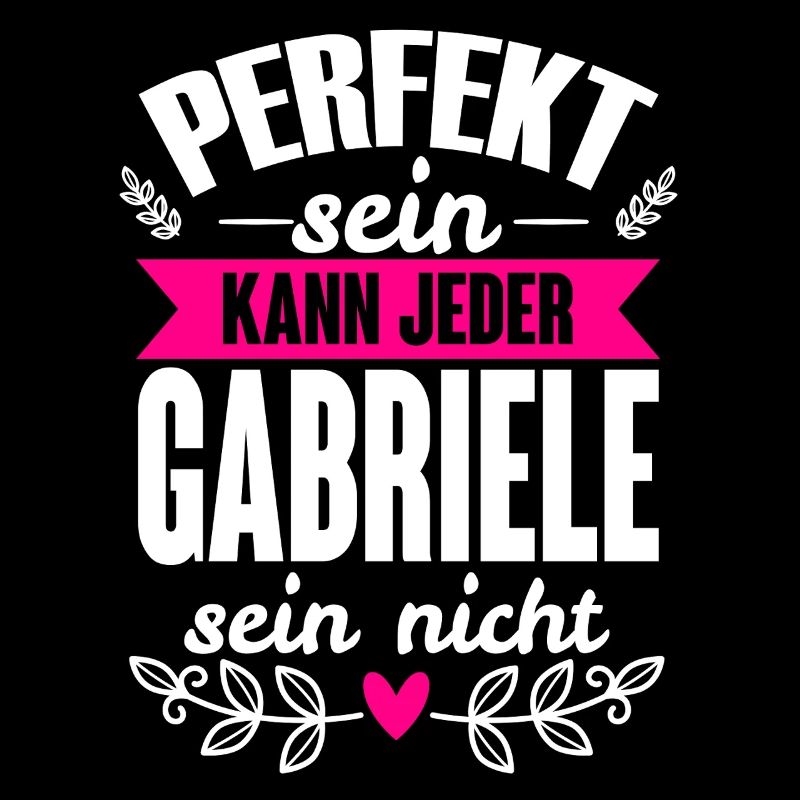 Gabriele - Perfekt Sein Kann Jeder Gabriele Nicht
