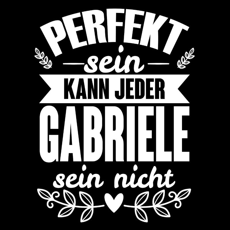 Gabriele - Perfekt Sein Kann Jeder Gabriele Nicht