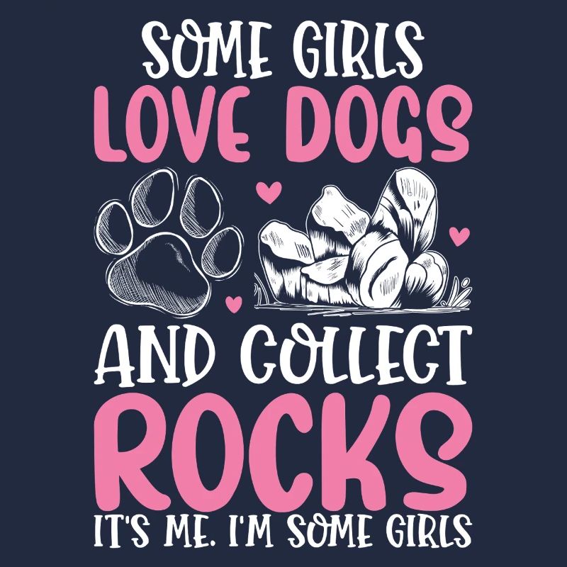 Certaines filles aiment les chiens et collectionnent les roches