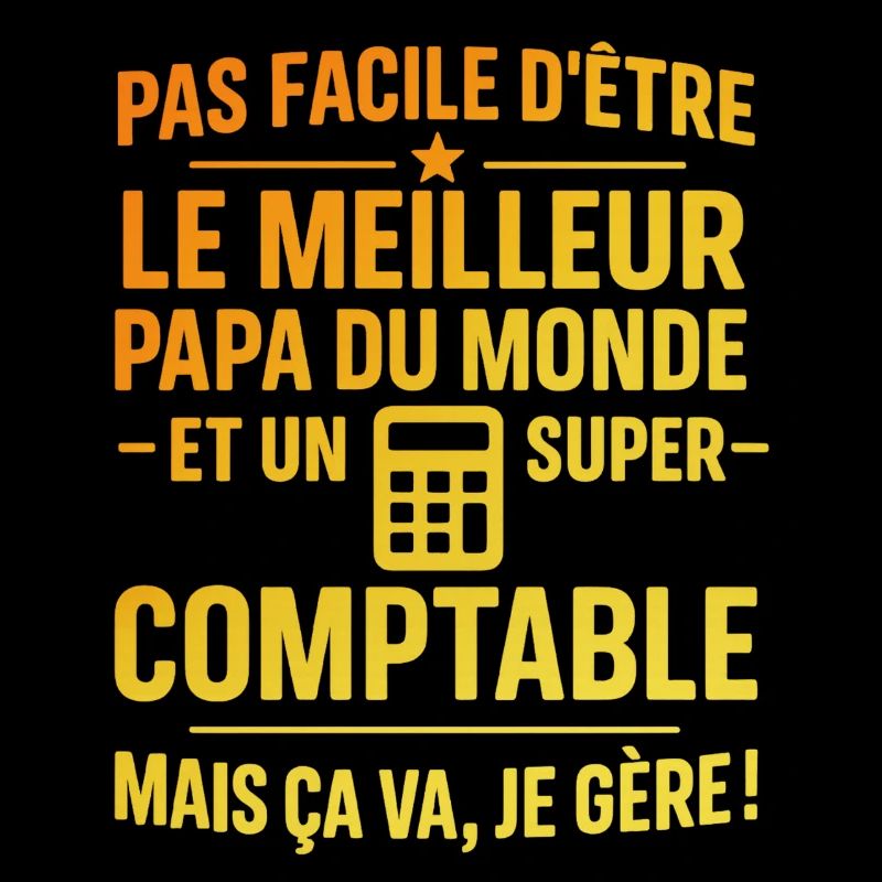Super papa et comptable – il gère grave !