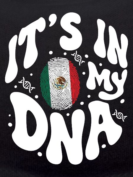 Mexican DNA Mexico Flag Hispanic