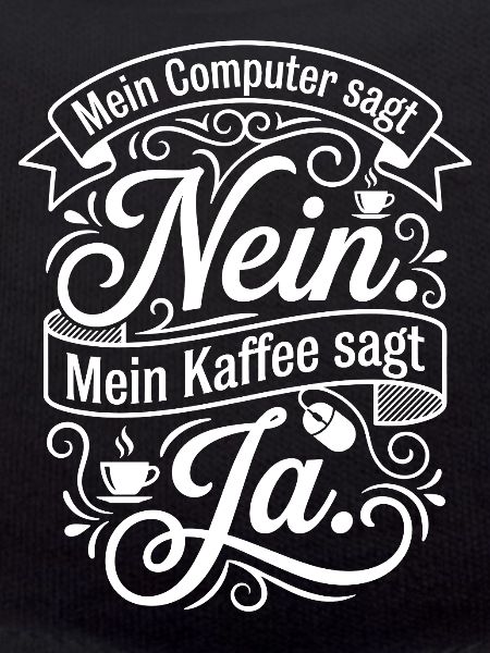 Kaffee gegen Computer Zitat