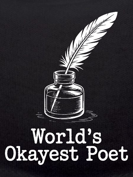 Okayest Poet Feather Ink