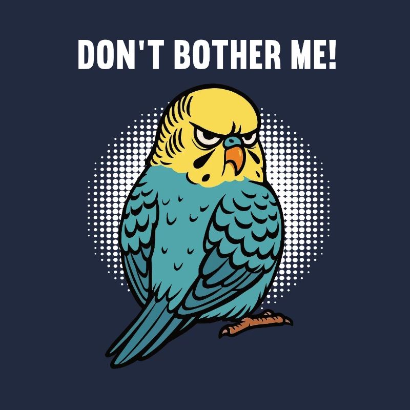 Don't Bother Me Budgie Holder