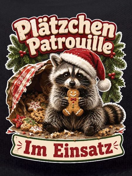 Plätzchen Patrouille im Einsatz