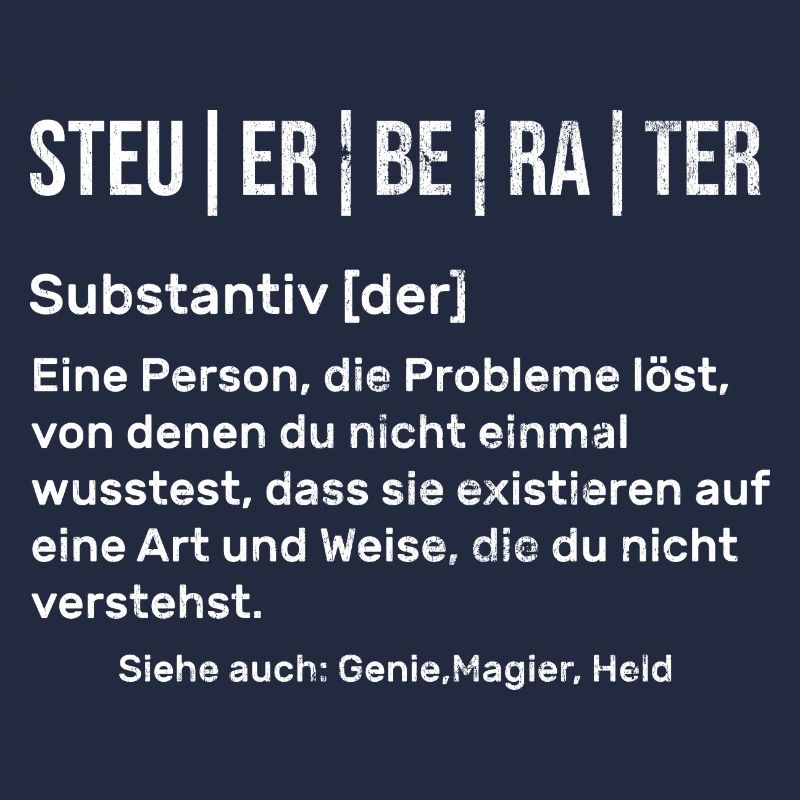 Steuerberater Beruf Spruch