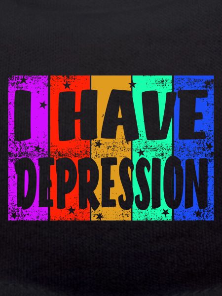 I have depression