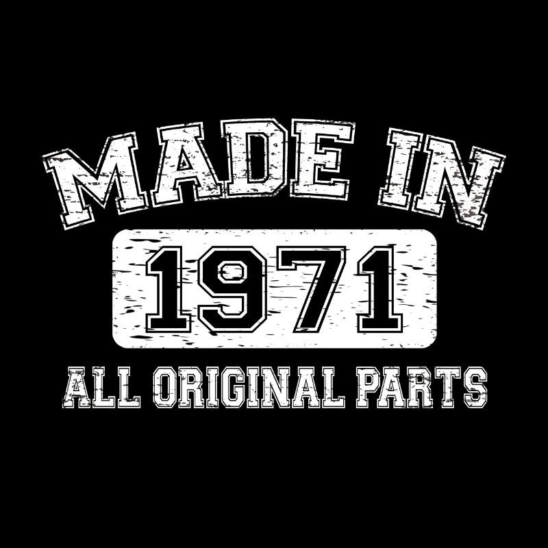 Made in 1971 51. Geburtstag Geboren in 1971
