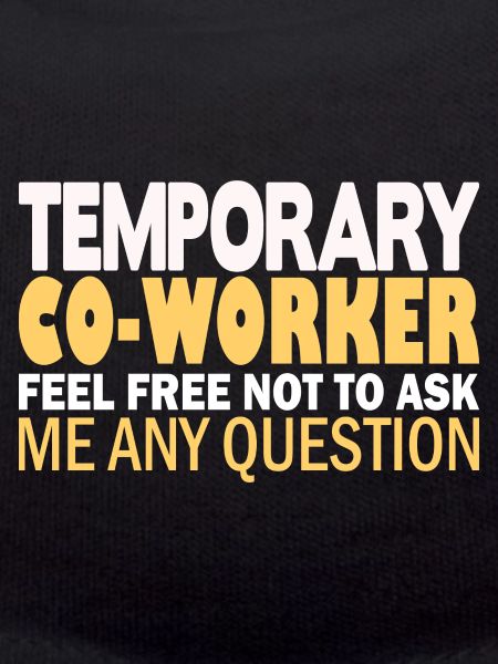 Temporary Co-Worker