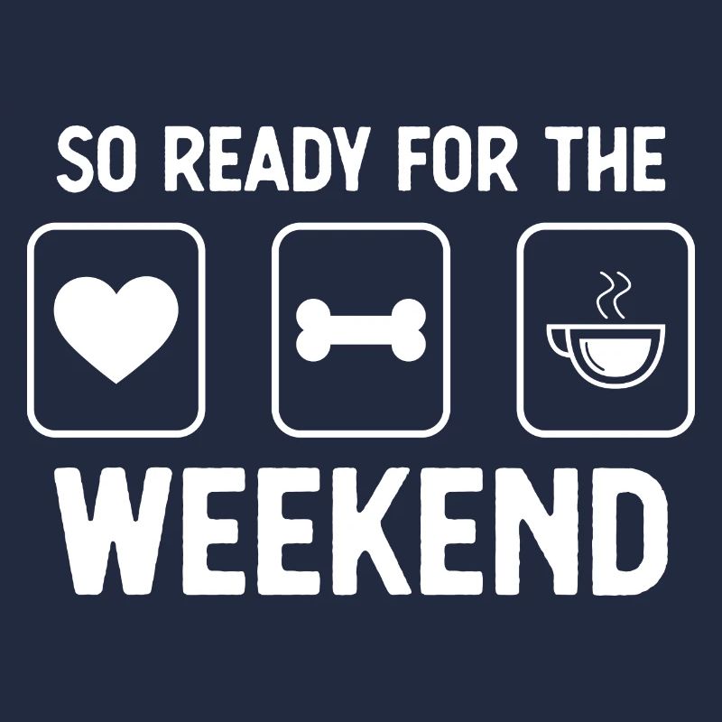 Si prêt pour le week-end - Café - Os de chien
